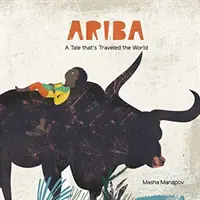 Ariba: o poveste veche despre pantofi noi - Ariba: An Old Tale about New Shoes