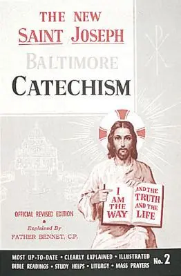 Joseph Baltimore Catechism (No. 2): Ediția oficială revizuită - St. Joseph Baltimore Catechism (No. 2): Official Revised Edition