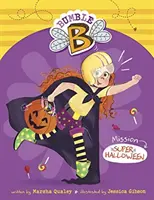Super Halloween-ul misiunii - Mission Super Halloween