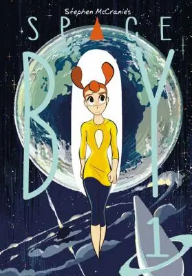 Stephen McCranie's Space Boy Volumul 1 - Stephen McCranie's Space Boy Volume 1