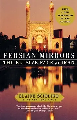 Oglinzi persane: Fața evazivă a Iranului - Persian Mirrors: The Elusive Face of Iran