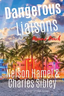 Legături periculoase: Miami Beach - Dangerous Liaisons: Miami Beach
