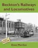 Căile ferate și locomotivele din Beckton - Beckton's Railways and Locomotives