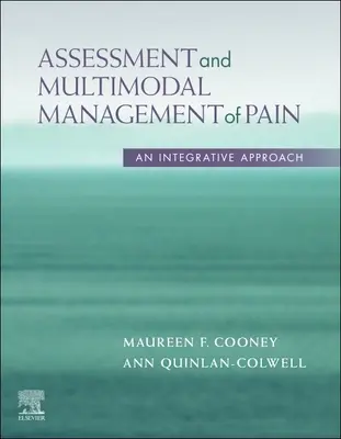 Evaluarea și managementul multimodal al durerii - o abordare integrativă - Assessment and Multimodal Management of Pain - An Integrative Approach