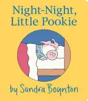 Noapte bună, micuțule Pookie - Night-Night, Little Pookie