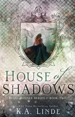 Casa umbrelor (Royal Houses Book 2) - House of Shadows (Royal Houses Book 2)