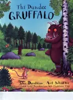 Gruffalo din Dundee - Dundee Gruffalo