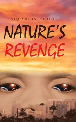 Răzbunarea naturii - Nature's Revenge