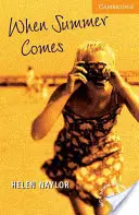 When Summer Comes Nivelul 4 - When Summer Comes Level 4