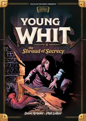 Tânărul Whit și giulgiul de secrete (Young Whit and the Shroud of Secrecy) - Young Whit and the Shroud of Secrecy