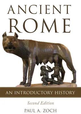 Roma antică: O istorie introductivă - Ancient Rome: An Introductory History