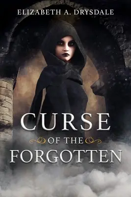 Blestemul celor uitați - Curse of the Forgotten