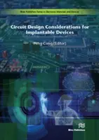 Considerații privind proiectarea circuitelor pentru dispozitive implantabile - Circuit Design Considerations for Implantable Devices