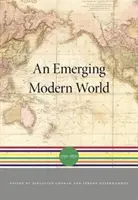 O lume modernă emergentă: 1750-1870 - An Emerging Modern World: 1750-1870