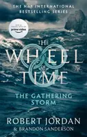 Gathering Storm - Cartea 12 din Roata timpului (în curând va fi un serial TV important) - Gathering Storm - Book 12 of the Wheel of Time (soon to be a major TV series)