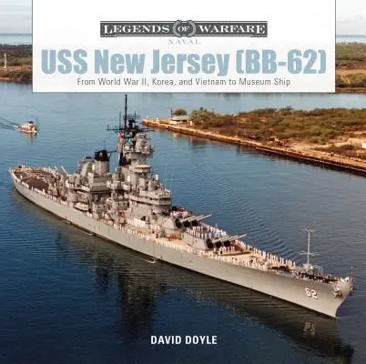 USS New Jersey (Bb-62): De la al Doilea Război Mondial, Coreea și Vietnam la navă muzeu - USS New Jersey (Bb-62): From World War II, Korea, and Vietnam to Museum Ship