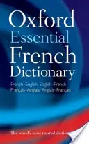 Oxford Essential Dicționar Francez - Oxford Essential French Dictionary