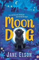 Moon Dog - O poveste de animale emoționantă despre curaj și prietenie - Moon Dog - A heart-warming animal tale of bravery and friendship