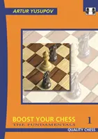 Boost Your Chess 1: Fundamentele - Boost Your Chess 1: The Fundamentals
