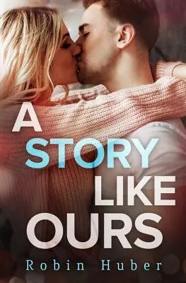 O poveste ca a noastră - A Story Like Ours