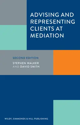Consilierea și reprezentarea clienților la mediere - Advising and Representing Clients at Mediation