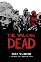The Walking Dead Volumul 14 - The Walking Dead Book 14
