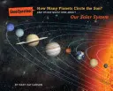 Câte planete înconjoară Soarele? Și alte întrebări despre sistemul nostru solar - How Many Planets Circle the Sun?: And Other Questions about Our Solar System
