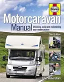 Motorcaravan Manual - Alegerea, utilizarea și întreținerea rulotei dumneavoastră - Motorcaravan Manual - Choosing, using and maintaining your motorcaravan