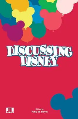 Discuții despre Disney - Discussing Disney