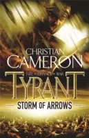 Tyrant: Furtuna de săgeți - Tyrant: Storm of Arrows