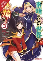 Konosuba: O explozie pe această lume minunată!, Vol. 3 (Manga) - Konosuba: An Explosion on This Wonderful World!, Vol. 3 (Manga)