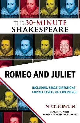 Romeo și Julieta: The 30-Minute Shakespeare - Romeo and Juliet: The 30-Minute Shakespeare
