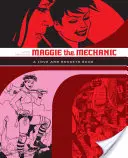 Maggie the Mechanic: O carte despre dragoste și rachete - Maggie the Mechanic: A Love and Rockets Book