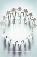 Realizarea uniunii monetare europene - Making the European Monetary Union