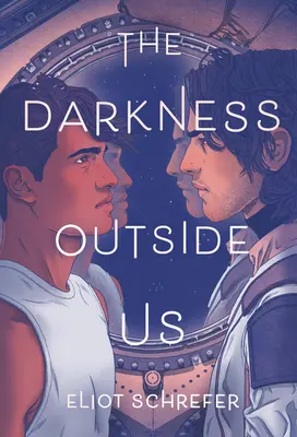 Întunericul din afara noastră - The Darkness Outside Us