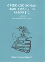Nave de război grecești și romane cu vâsle 399-30 î.Hr. - Greek and Roman Oared Warships 399-30BC
