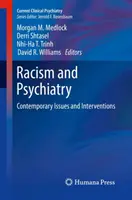 Rasism și psihiatrie: Probleme și intervenții contemporane - Racism and Psychiatry: Contemporary Issues and Interventions