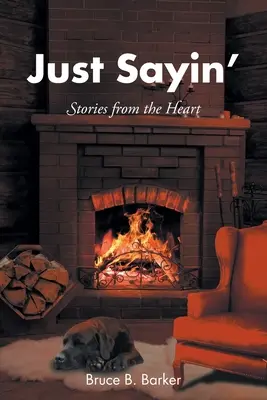 Just Sayin': Povești din inimă - Just Sayin': Stories from the Heart