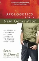 Apologetică pentru o nouă generație - Apologetics for a New Generation