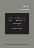 Drept internațional - Cazuri și materiale - International Law - Cases and Materials