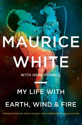 Viața mea cu Earth, Wind & Fire - My Life with Earth, Wind & Fire
