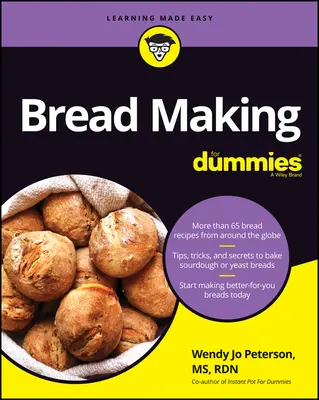 Fabricarea pâinii pentru manechine - Bread Making for Dummies