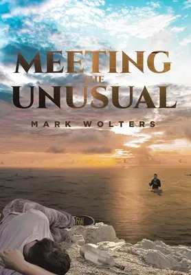 Întâlnirea cu neobișnuitul - Meeting the Unusual