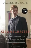 Sidney Chambers și umbra morții - Grantchester Mysteries 1 - Sidney Chambers and The Shadow of Death - Grantchester Mysteries 1