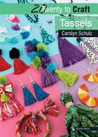20 to Craft: Paiațe - 20 to Craft: Tassels