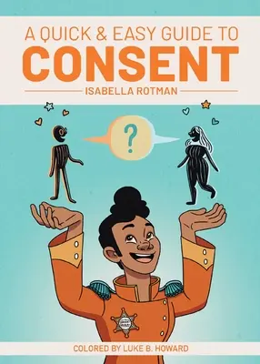 Un ghid rapid și ușor al consimțământului - A Quick & Easy Guide to Consent