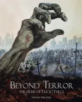 Dincolo de teroare: Filmele lui Lucio Fulci - Beyond Terror: The Films of Lucio Fulci