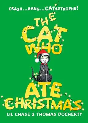 Pisica care a mâncat Crăciunul - The Cat Who Ate Christmas