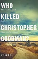 Cine l-a ucis pe Christopher Goodman? - Bazat pe o crimă adevărată - Who Killed Christopher Goodman? - Based on a True Crime