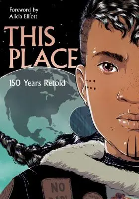 Acest loc: 150 de ani povestiți - This Place: 150 Years Retold